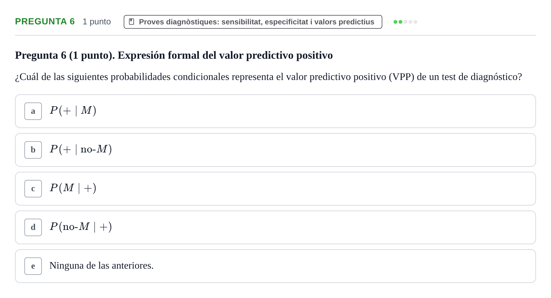 Enunciado: Pregunta 6 · Bioestadística URV 2025