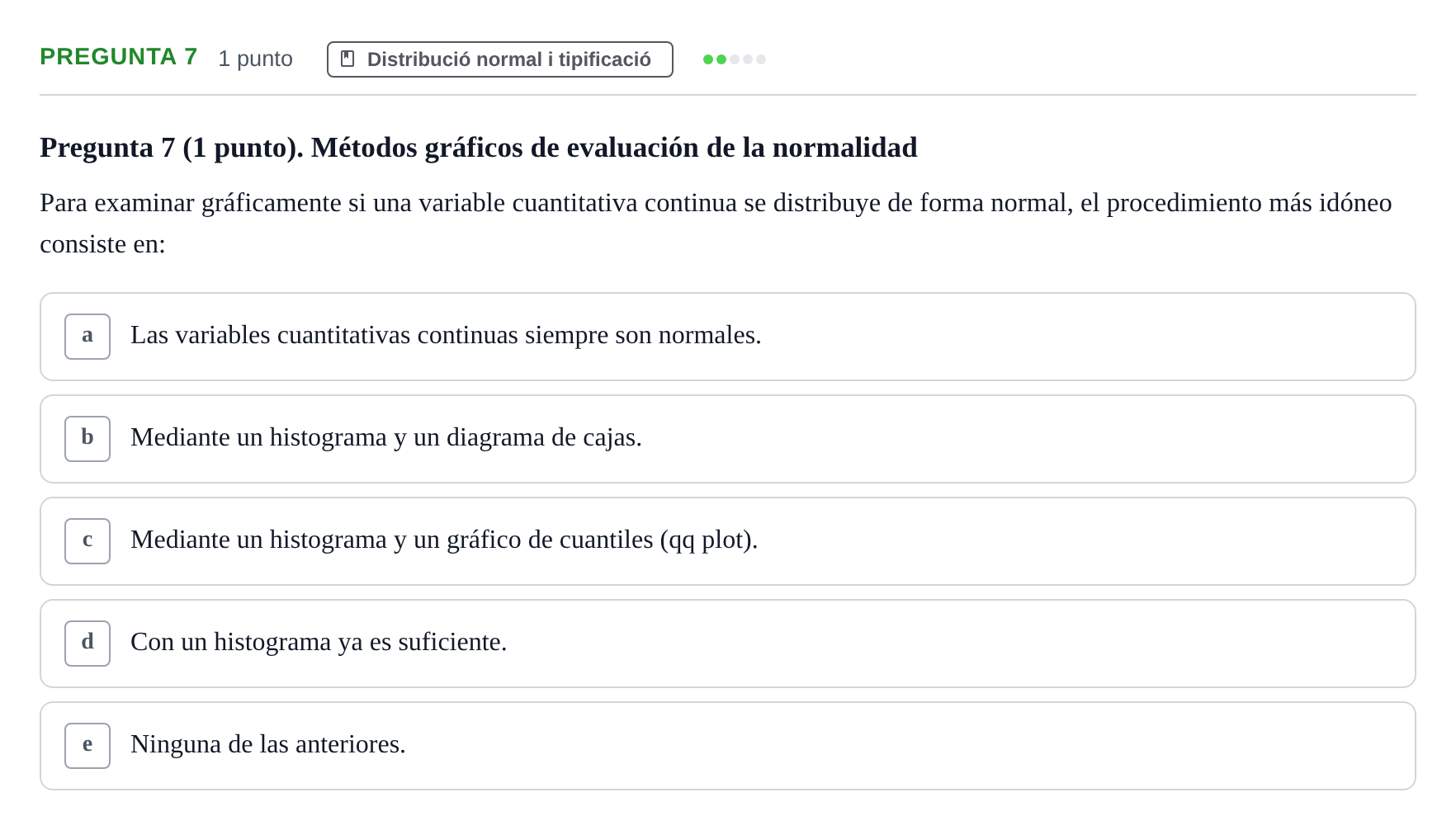 Enunciado: Pregunta 7 · Bioestadística URV 2025
