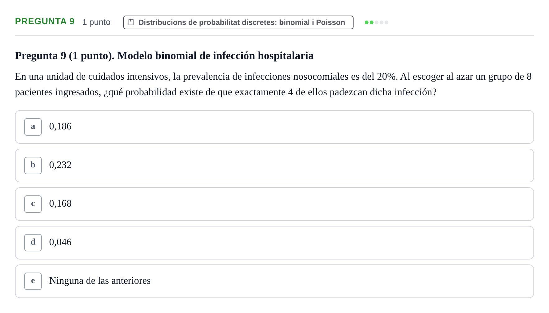 Enunciado: Pregunta 9 · Bioestadística URV 2025