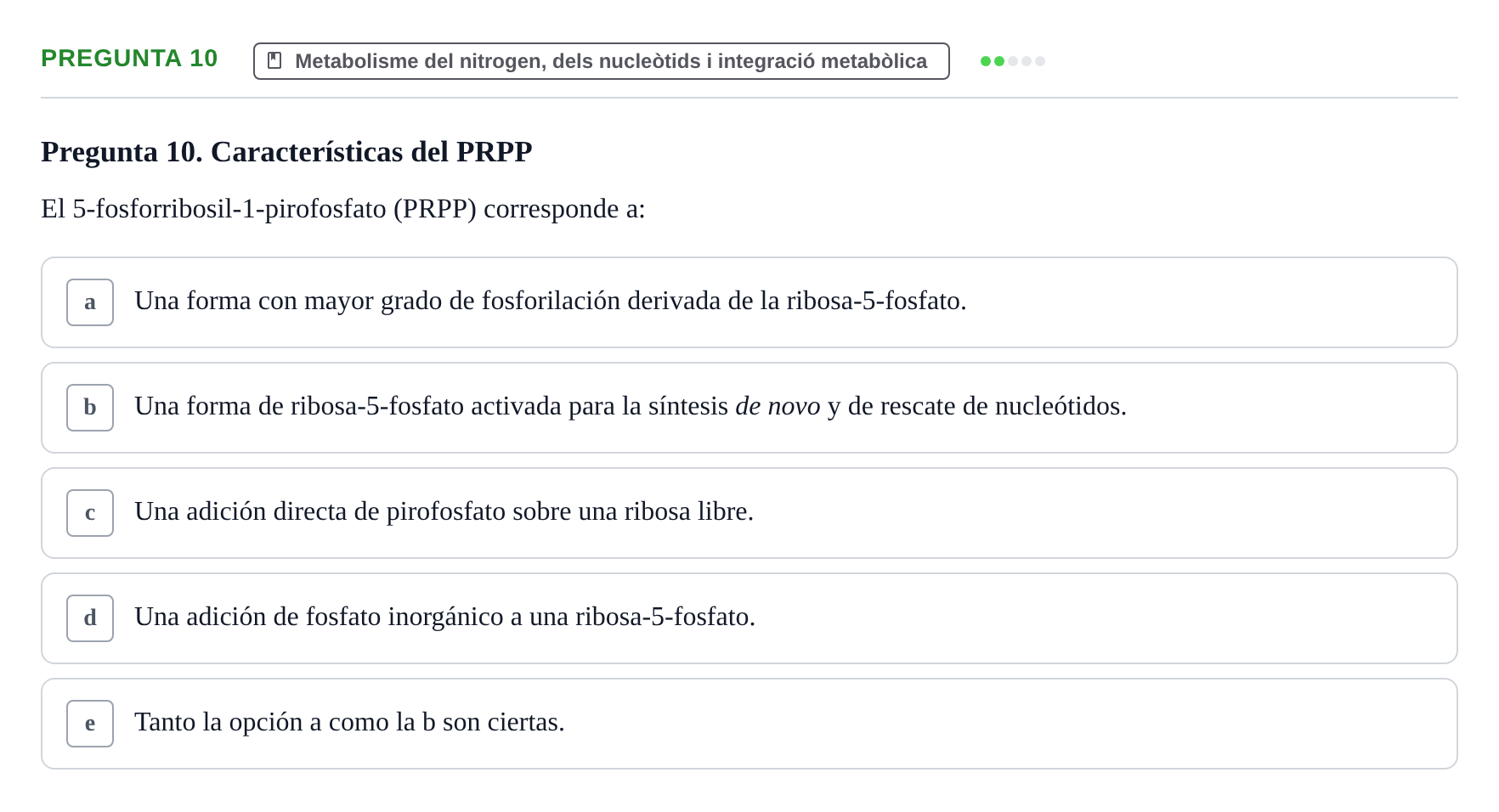 Enunciado: Pregunta 10 · Bioquímica y Biología Molecular URV 2013