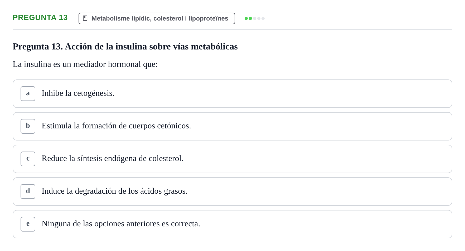 Enunciado: Pregunta 13 · Bioquímica y Biología Molecular URV 2013