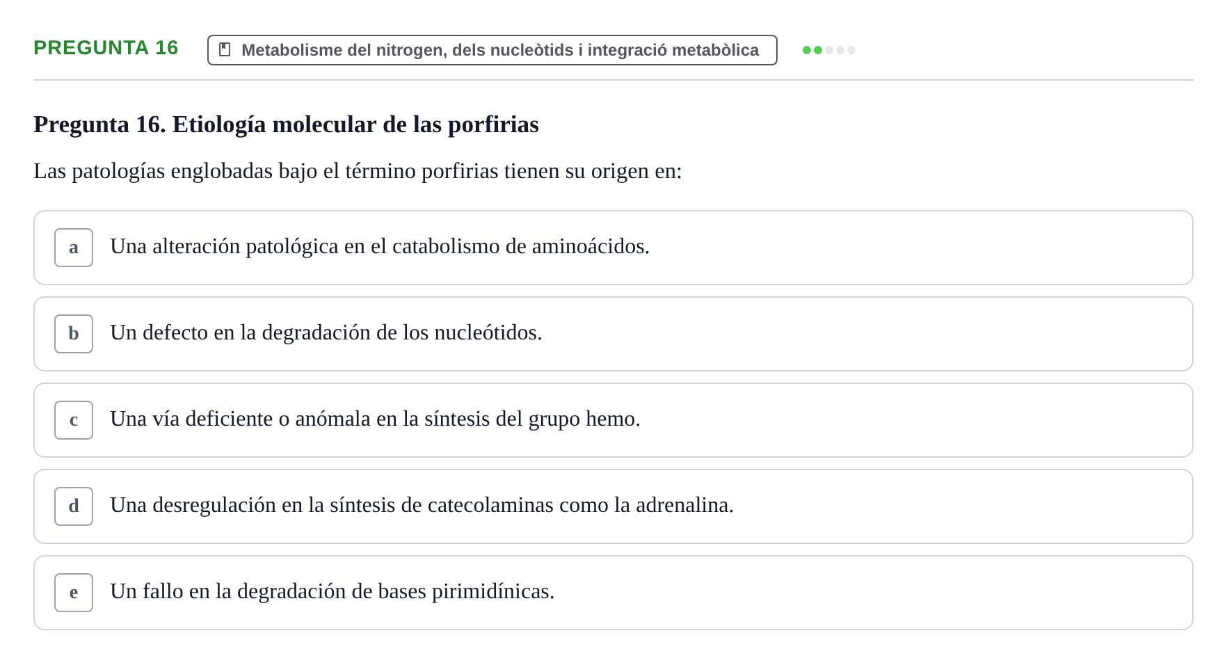 Enunciado: Pregunta 16 · Bioquímica y Biología Molecular URV 2013