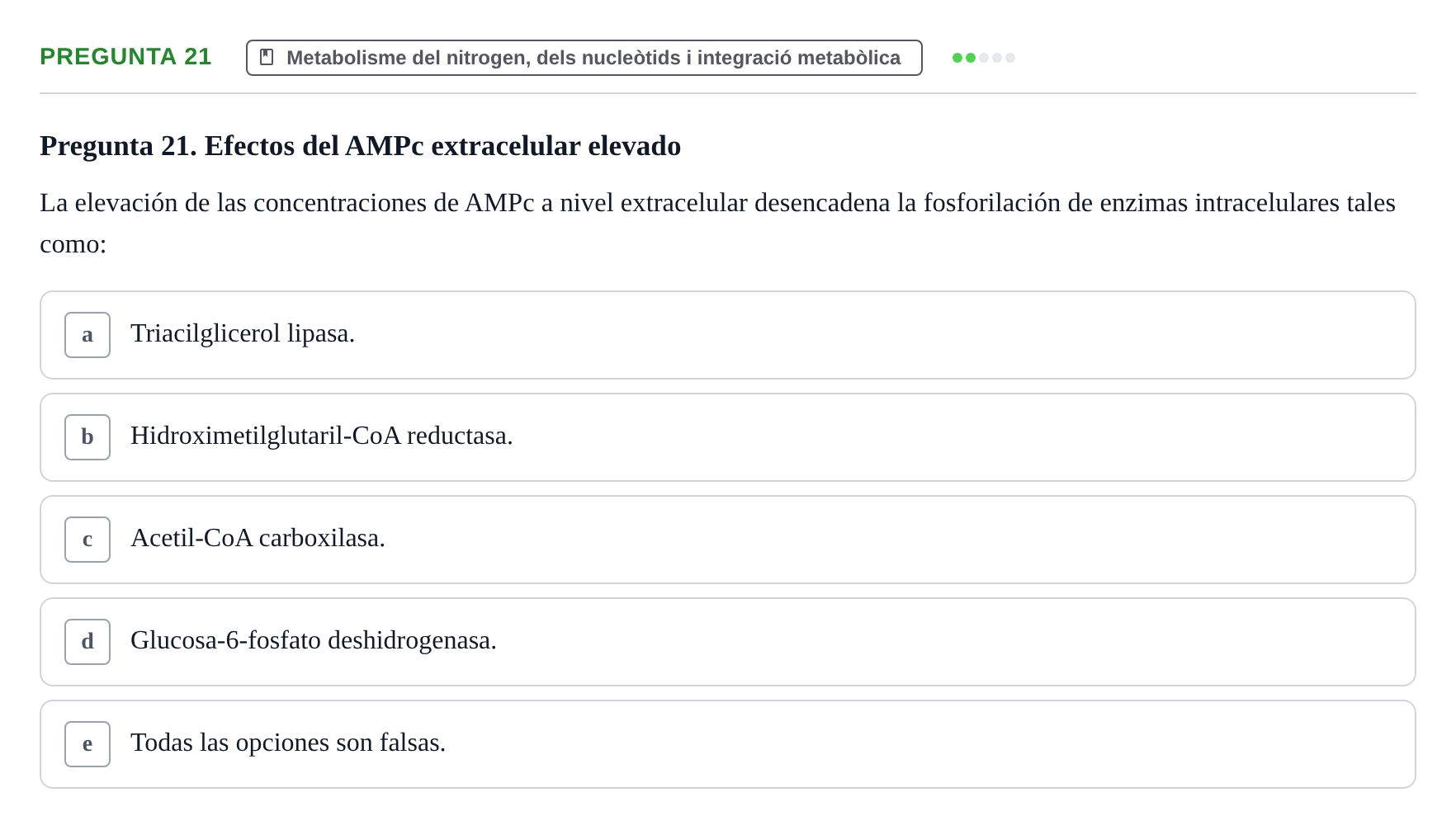 Enunciado: Pregunta 21 · Bioquímica y Biología Molecular URV 2013
