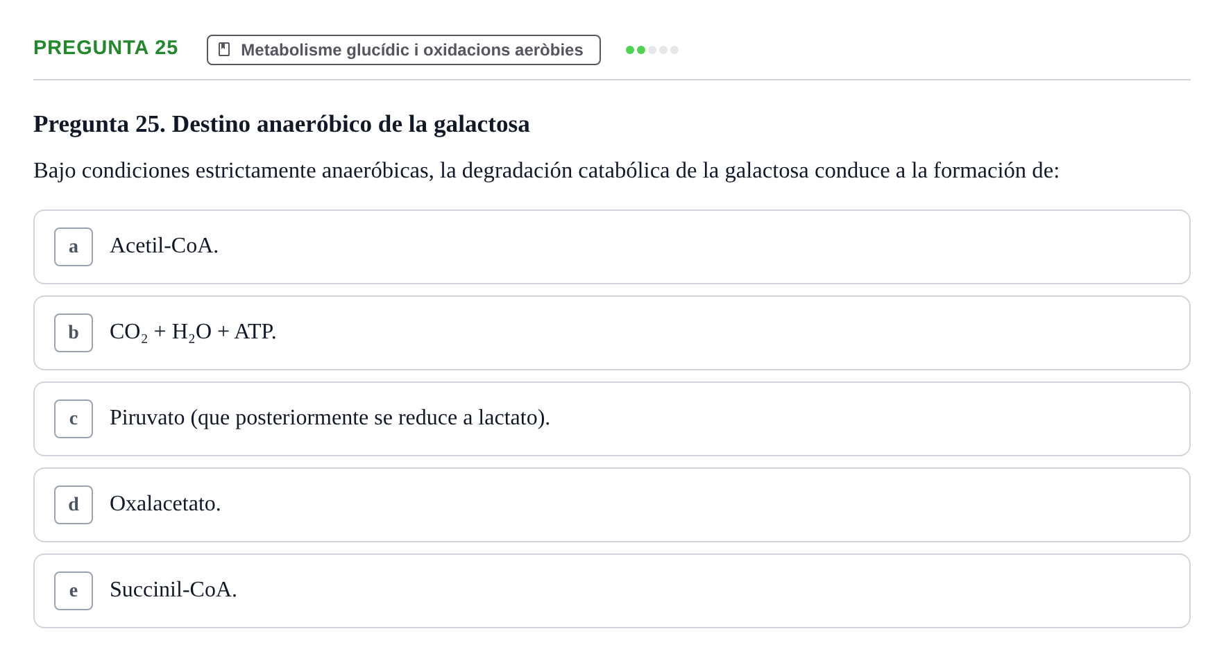 Enunciado: Pregunta 25 · Bioquímica y Biología Molecular URV 2013