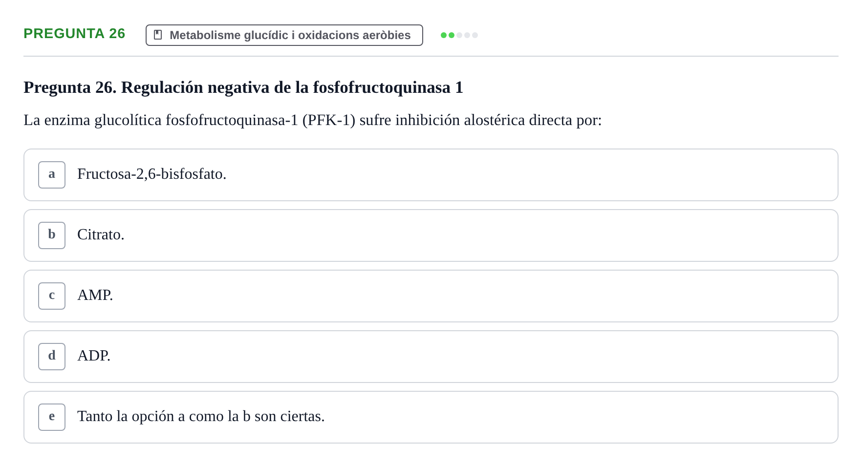 Enunciado: Pregunta 26 · Bioquímica y Biología Molecular URV 2013