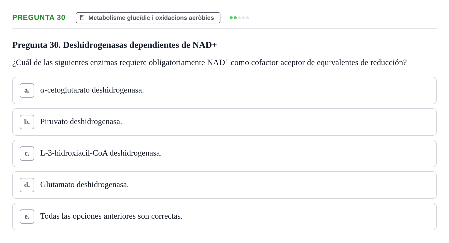 Enunciado: Pregunta 30 · Bioquímica y Biología Molecular URV 2013