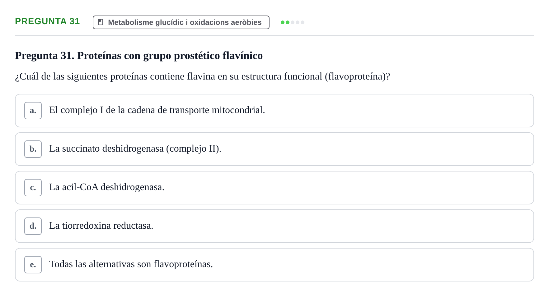Enunciado: Pregunta 31 · Bioquímica y Biología Molecular URV 2013