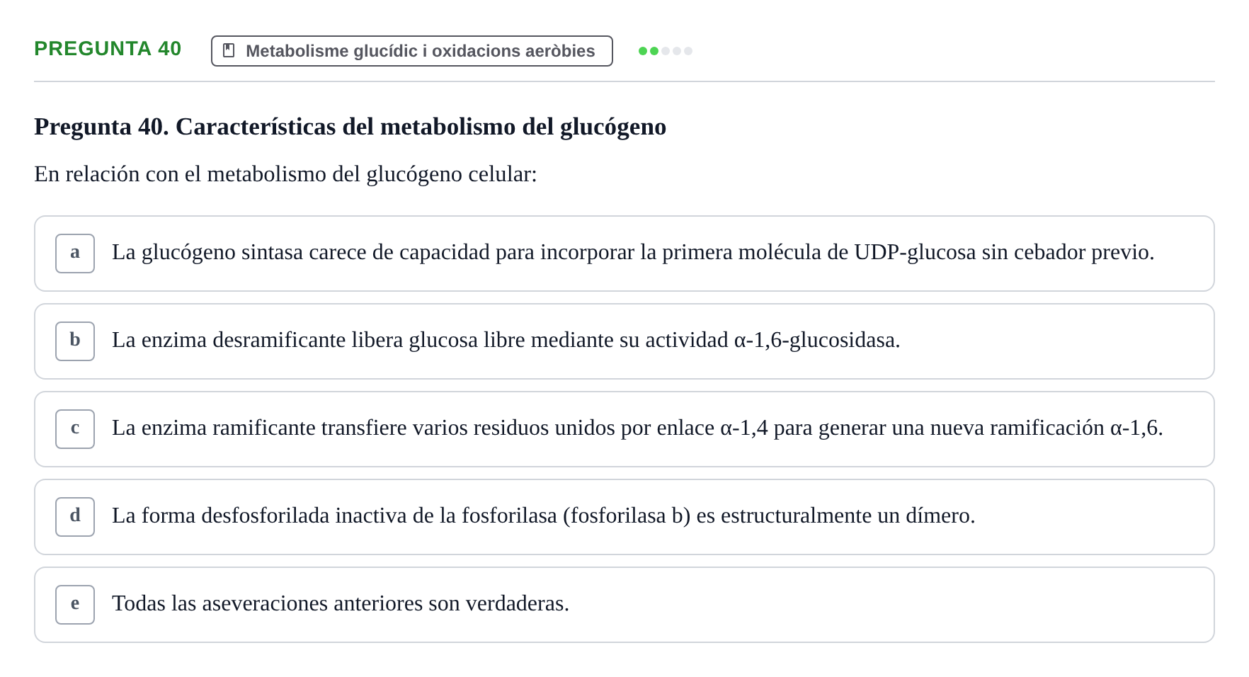Enunciado: Pregunta 40 · Bioquímica y Biología Molecular URV 2013