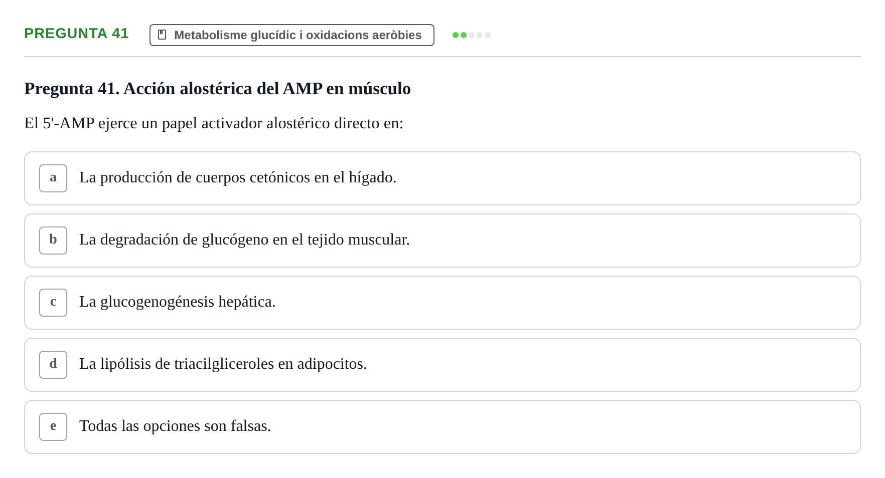 Enunciado: Pregunta 41 · Bioquímica y Biología Molecular URV 2013
