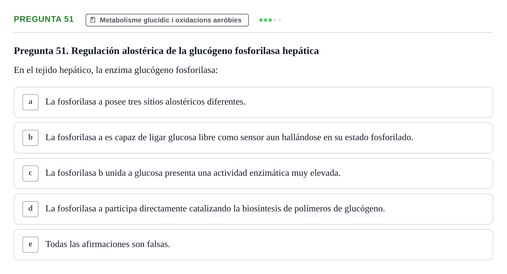 Enunciado: Pregunta 51 · Bioquímica y Biología Molecular URV 2013
