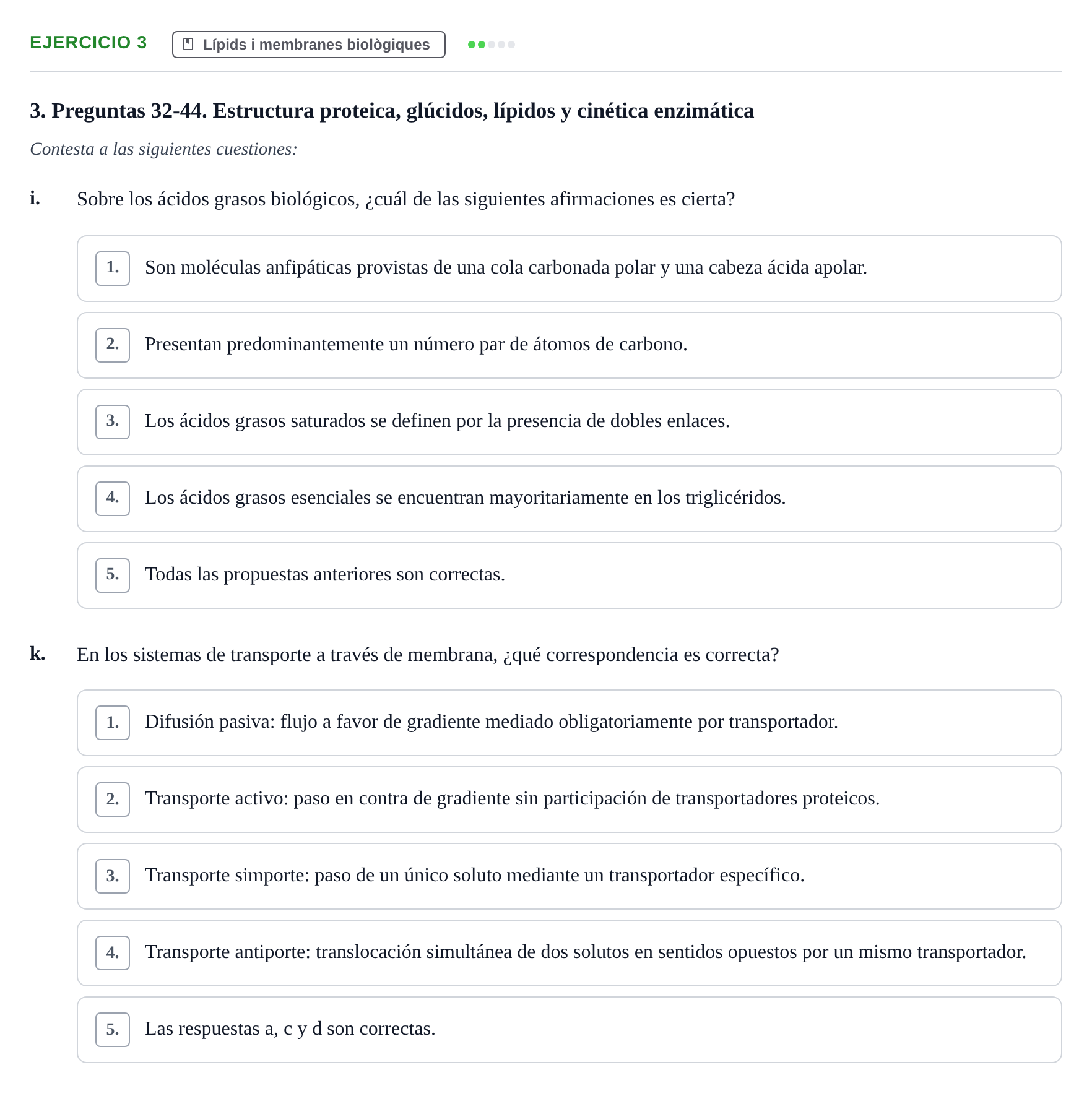 Enunciado: Ejercicio 3 - Lípids i membranes biològiques · Bioquímica y Biología Molecular URV Examen Primer Parcial. Bioquímica y Biología Molecular