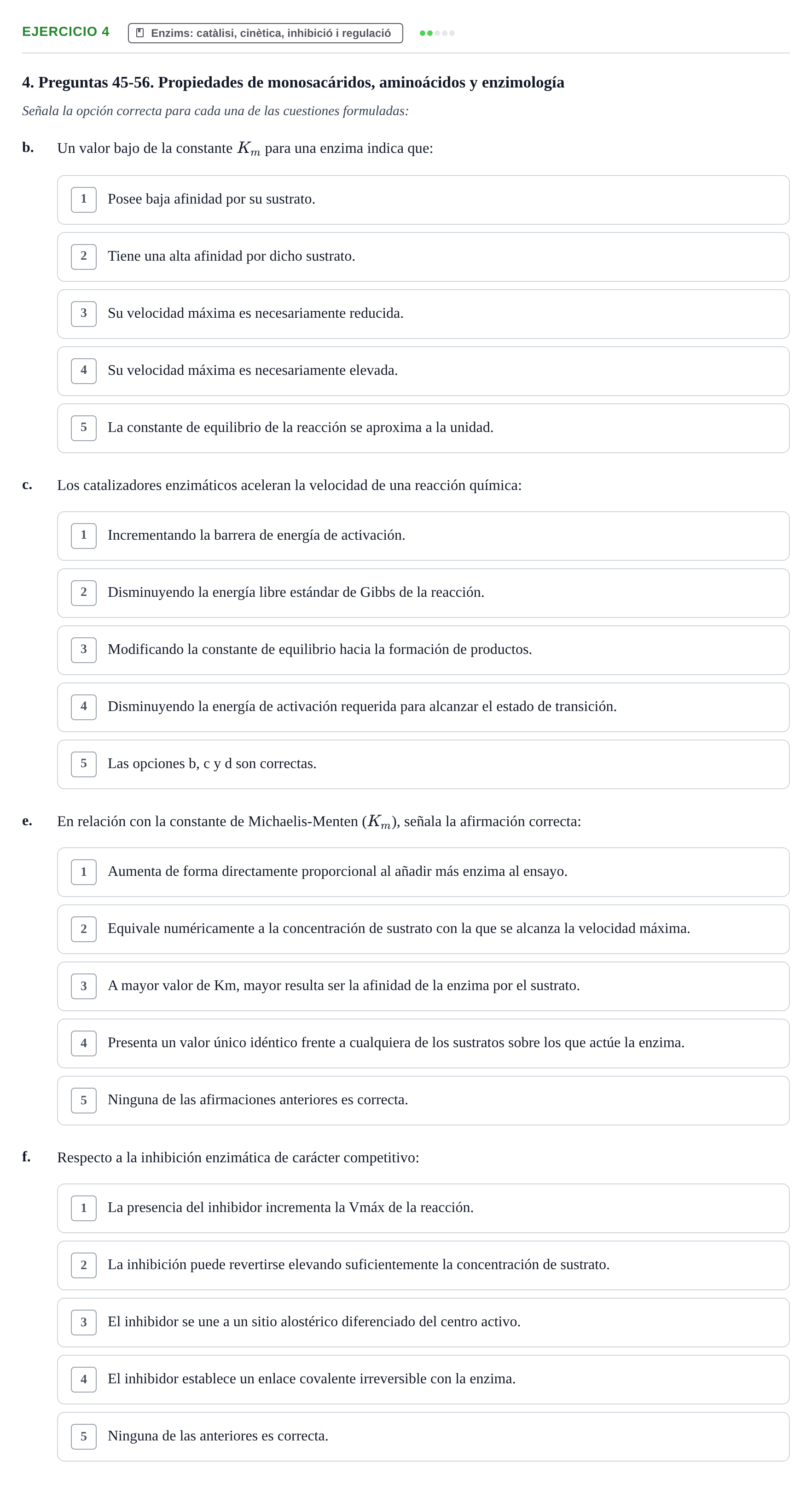 Enunciado: Ejercicio 4 - Enzims: catàlisi, cinètica, inhibició i regul… · Bioquímica y Biología Molecular URV Examen Primer Parcial. Bioquímica y Biología Molecular