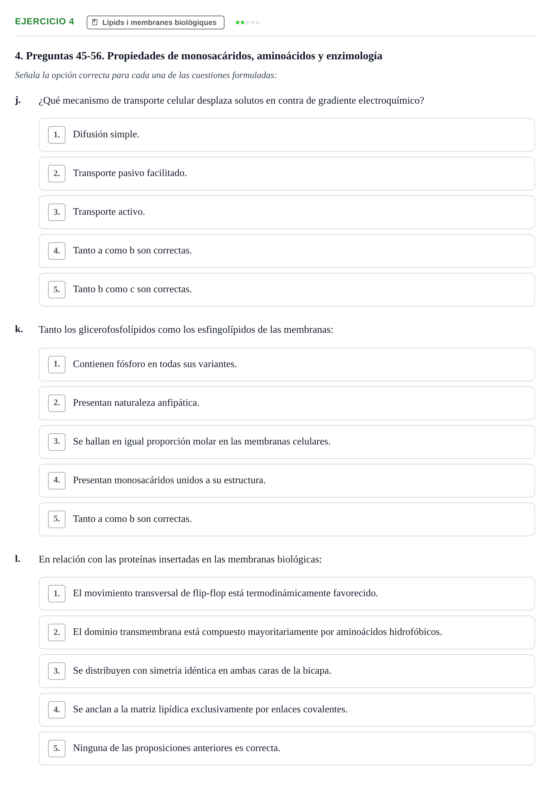 Enunciado: Ejercicio 4 - Lípids i membranes biològiques · Bioquímica y Biología Molecular URV Examen Primer Parcial. Bioquímica y Biología Molecular