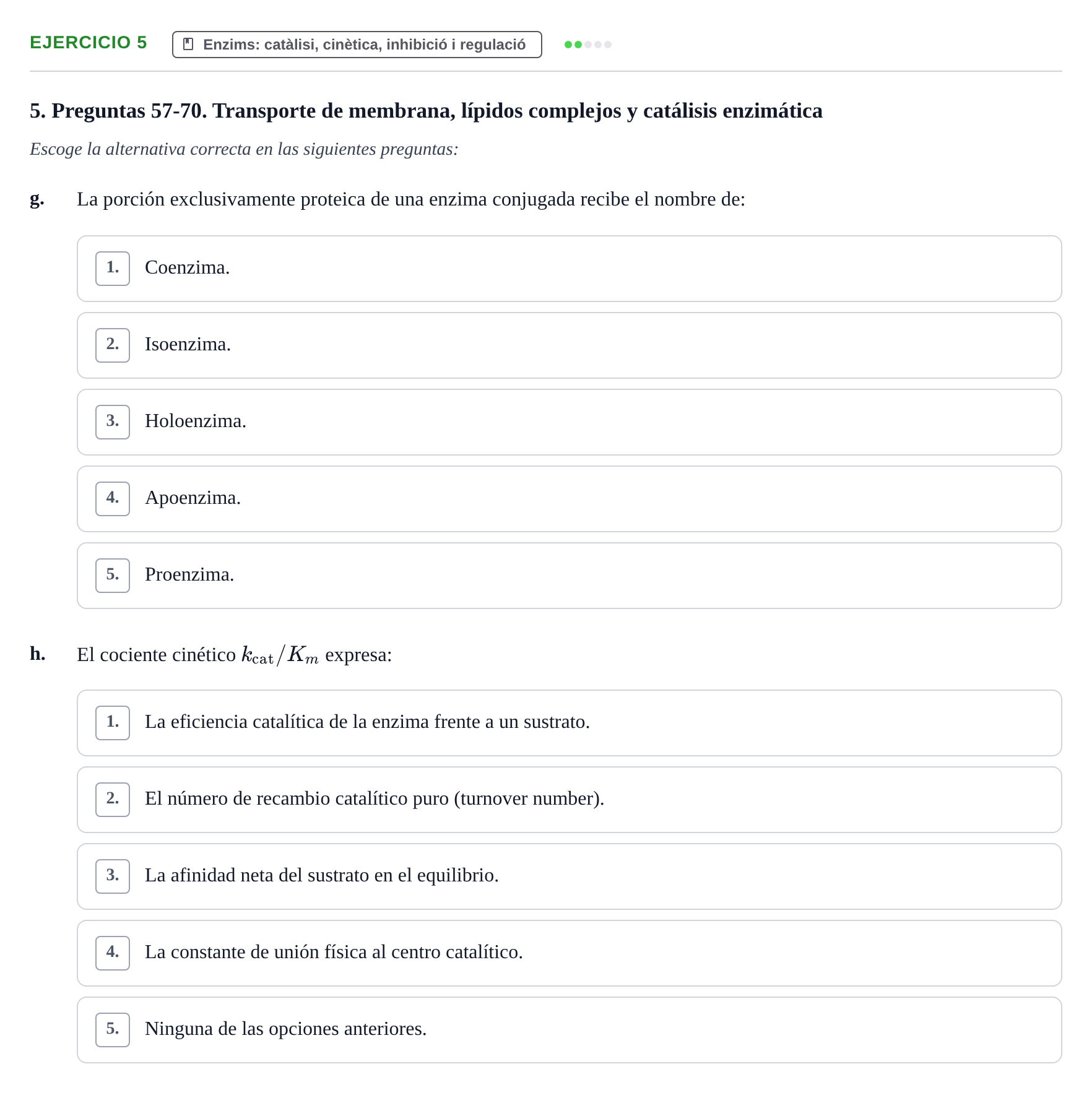 Enunciado: Ejercicio 5 - Enzims: catàlisi, cinètica, inhibició i regul… · Bioquímica y Biología Molecular URV Examen Primer Parcial. Bioquímica y Biología Molecular