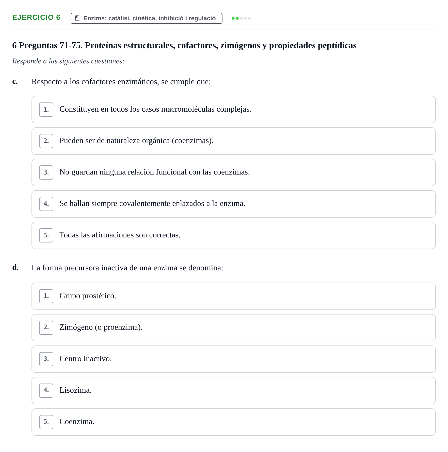 Enunciado: Ejercicio 6 - Enzims: catàlisi, cinètica, inhibició i regul… · Bioquímica y Biología Molecular URV Examen Primer Parcial. Bioquímica y Biología Molecular