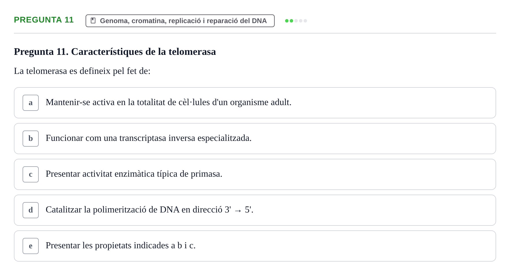 Enunciado: Pregunta 11 · Bioquímica y Biología Molecular URV 2017
