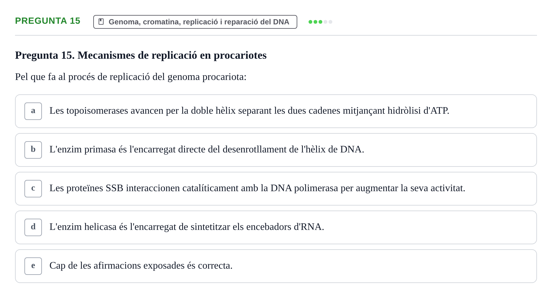 Enunciado: Pregunta 15 · Bioquímica y Biología Molecular URV 2017