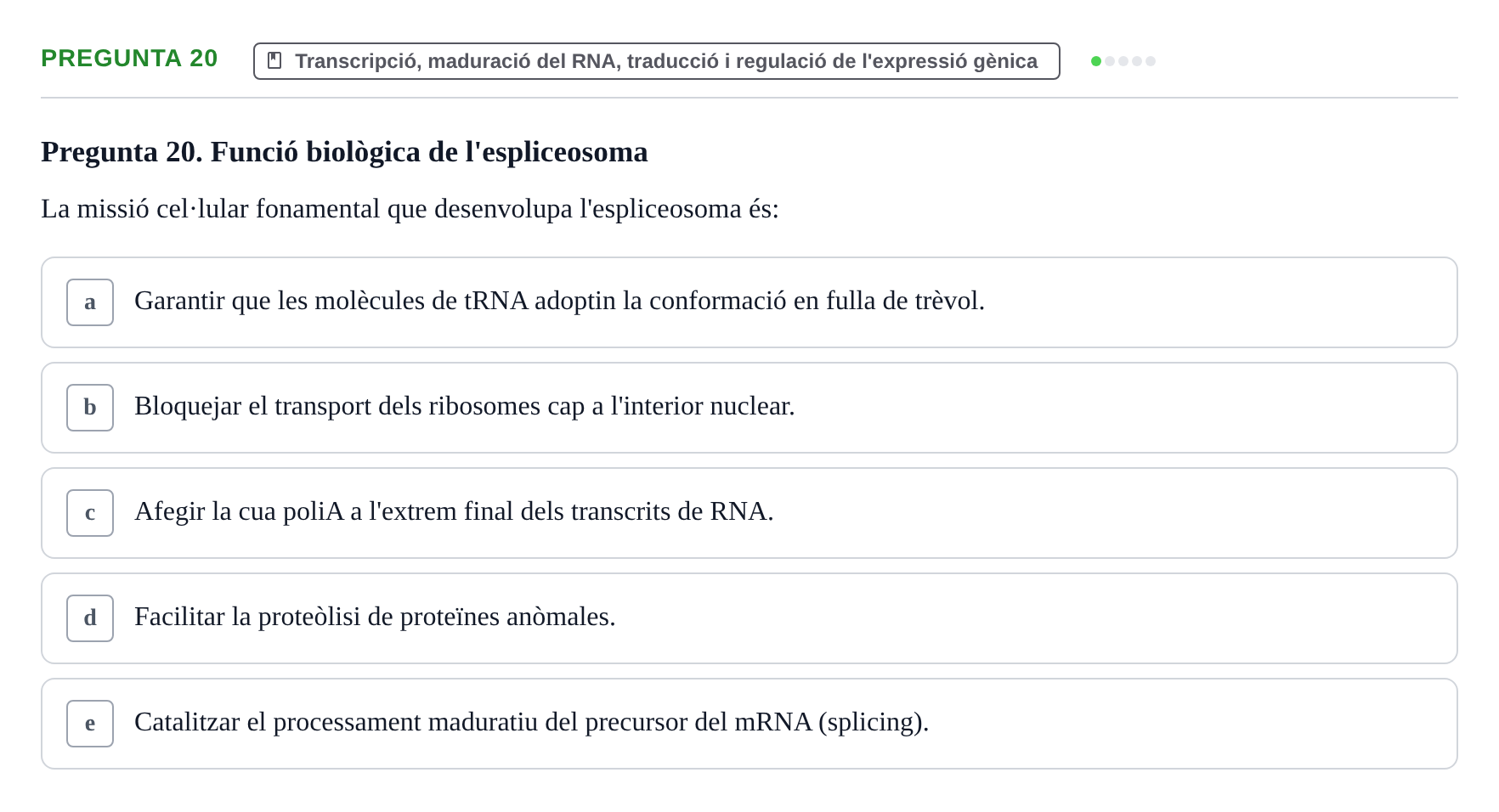 Enunciado: Pregunta 20 · Bioquímica y Biología Molecular URV 2017