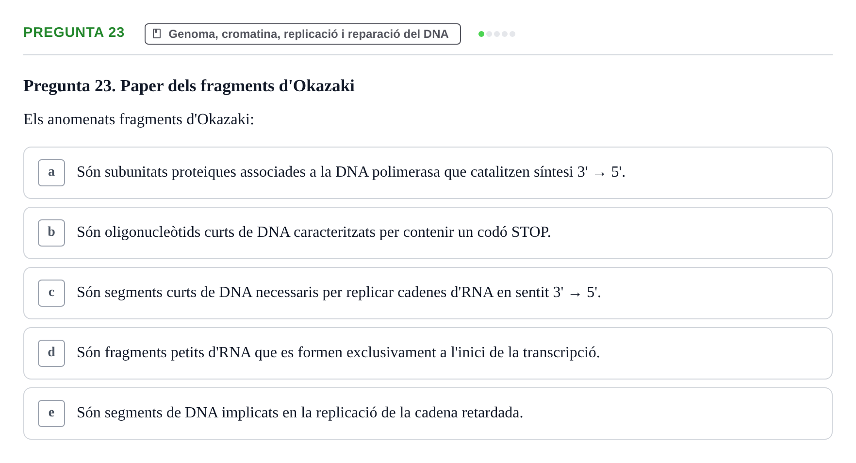 Enunciado: Pregunta 23 · Bioquímica y Biología Molecular URV 2017
