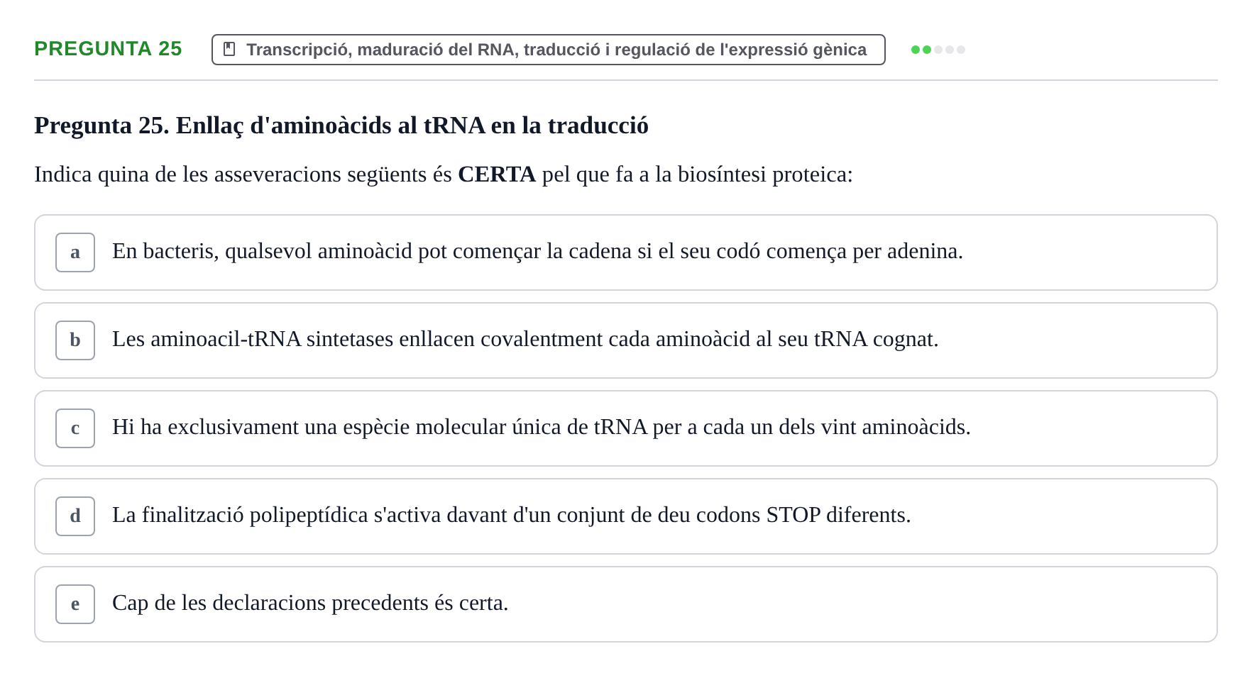 Enunciado: Pregunta 25 · Bioquímica y Biología Molecular URV 2017