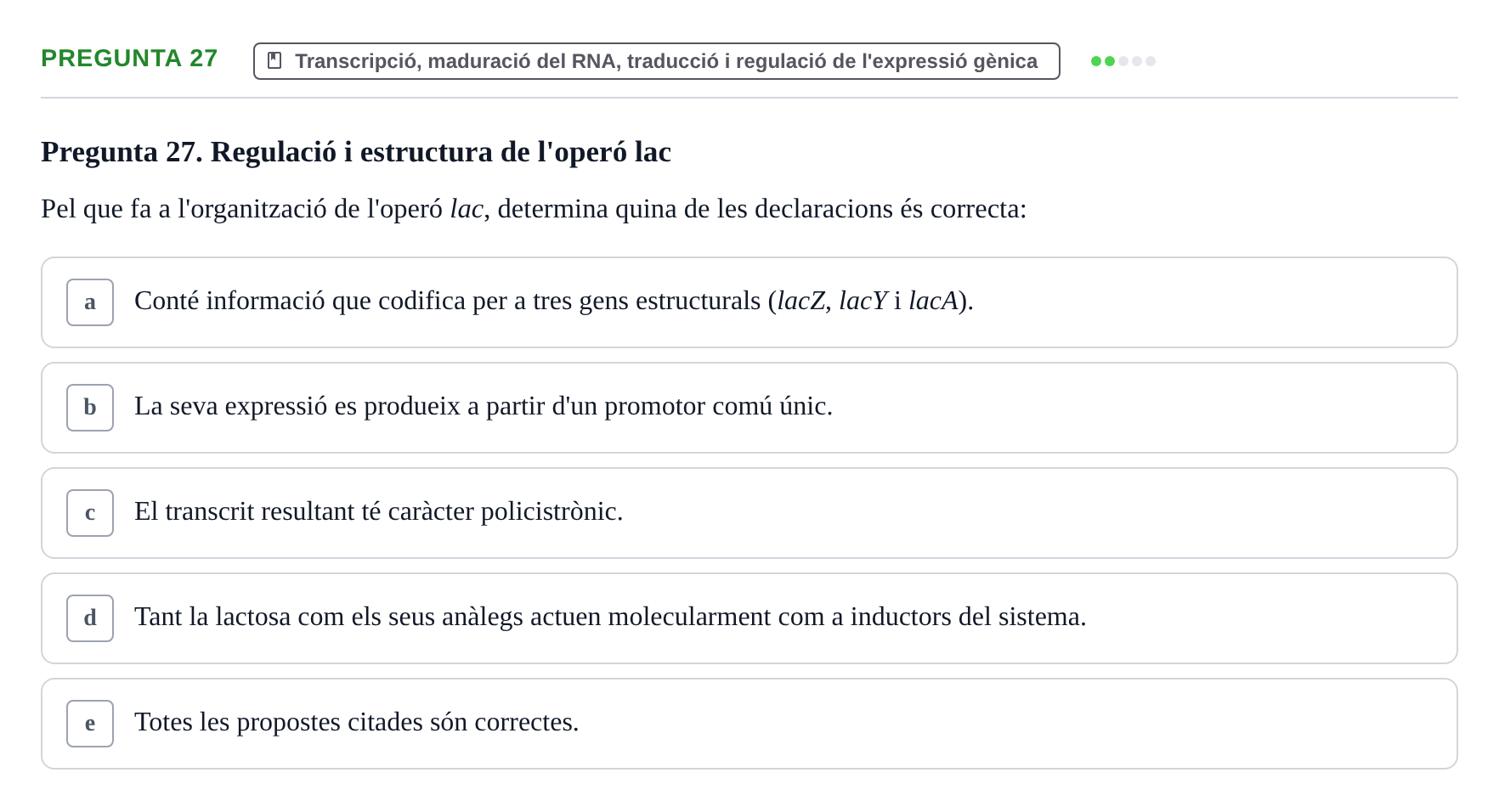 Enunciado: Pregunta 27 · Bioquímica y Biología Molecular URV 2017