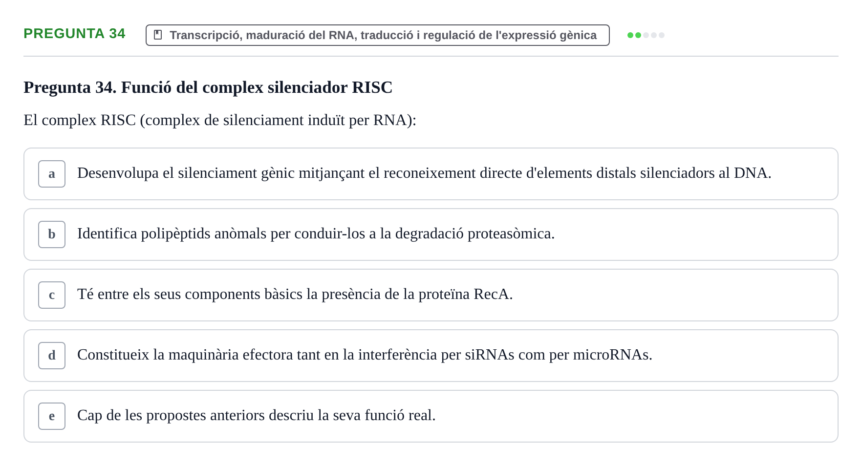 Enunciado: Pregunta 34 · Bioquímica y Biología Molecular URV 2017