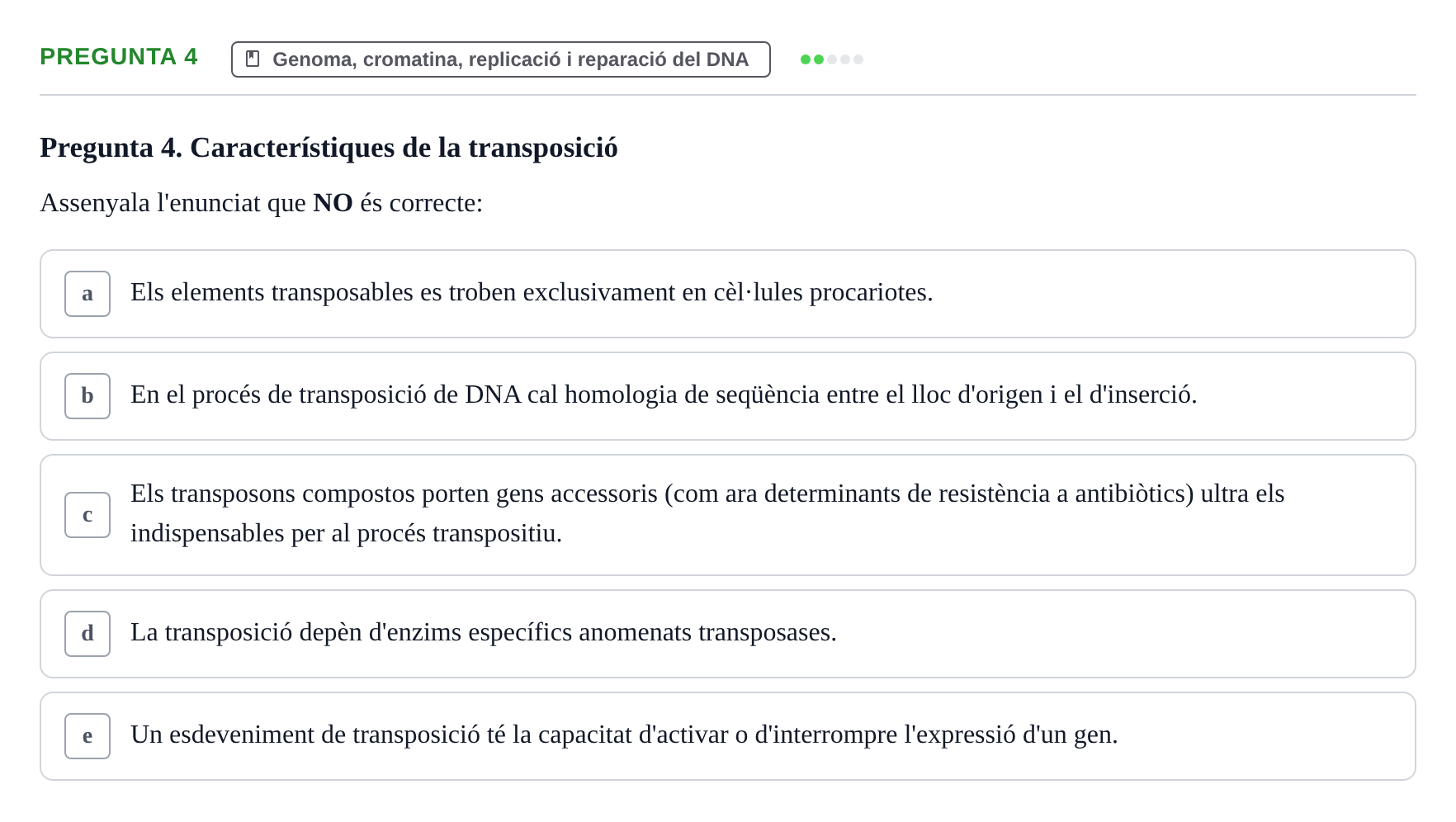 Enunciado: Pregunta 4 · Bioquímica y Biología Molecular URV 2017