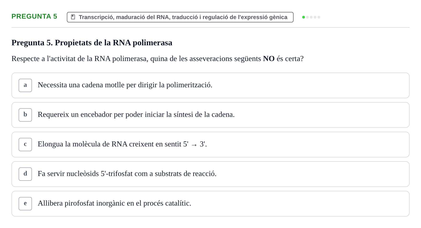 Enunciado: Pregunta 5 · Bioquímica y Biología Molecular URV 2017