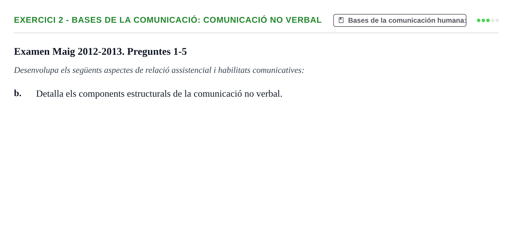 Enunciado: Ejercicio 2 - Bases de la comunicació: comunicació no verbal · Bases de Comunicación y Ética URV 2011