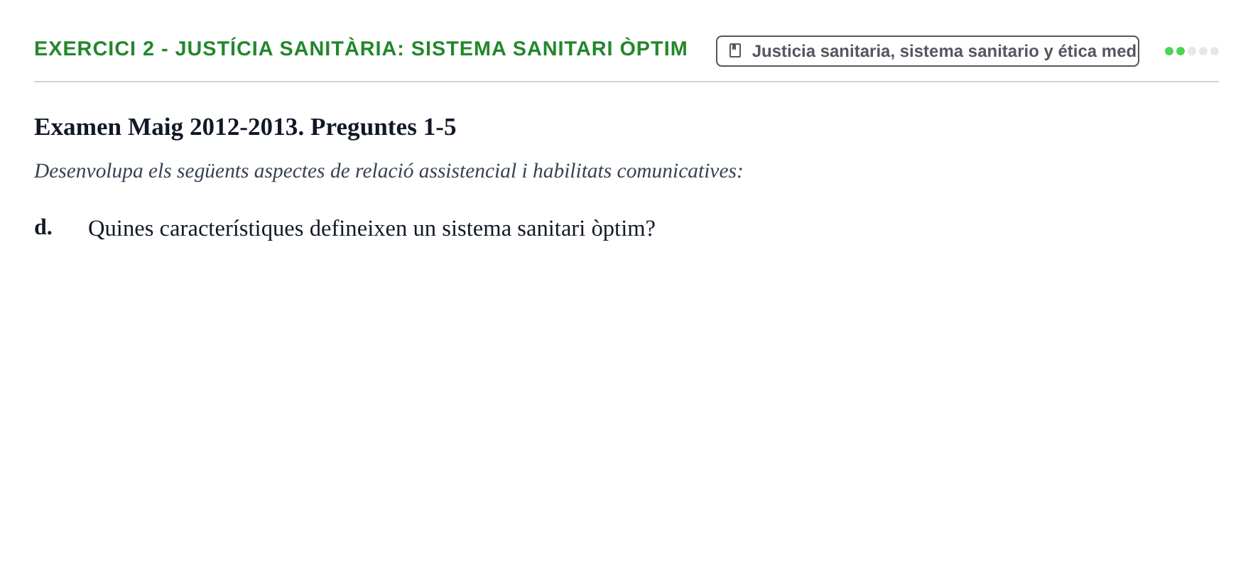 Enunciado: Ejercicio 2 - Justícia sanitària: sistema sanitari òptim · Bases de Comunicación y Ética URV 2011