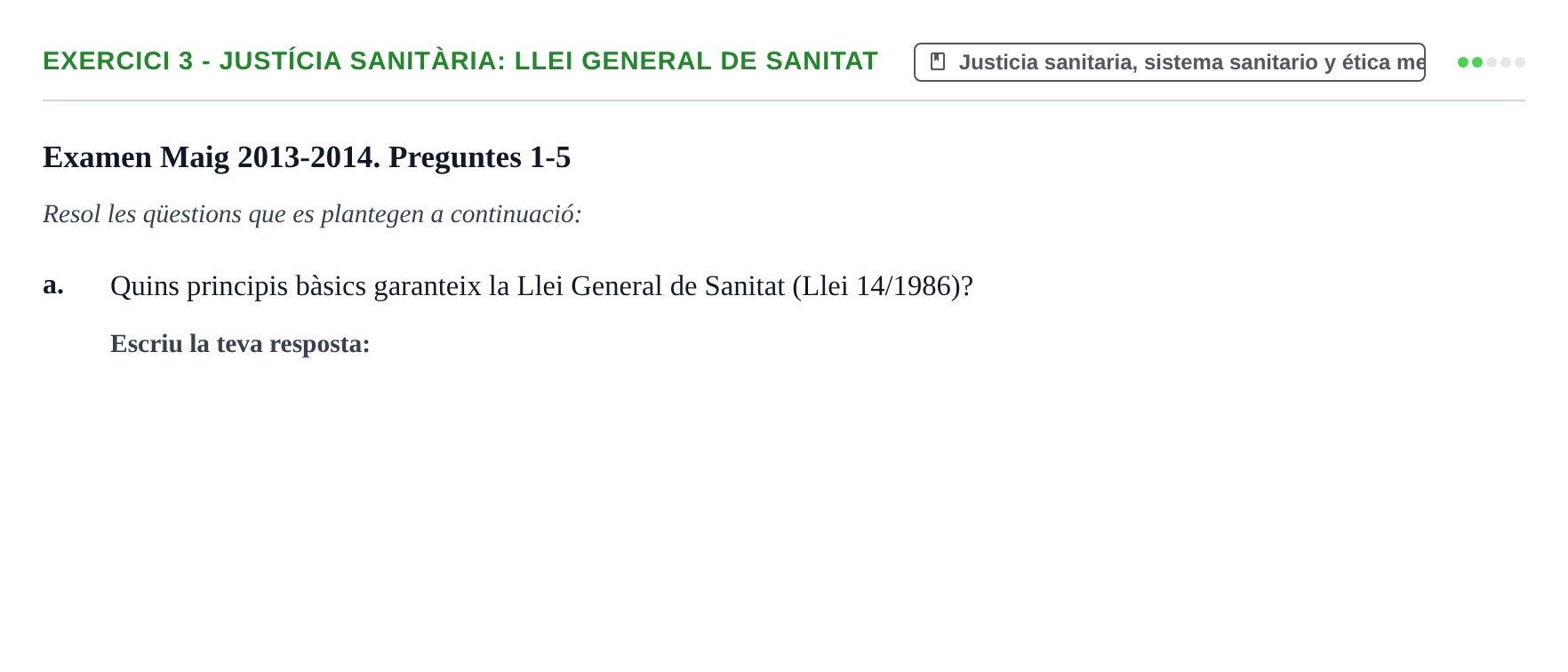 Enunciado: Ejercicio 3 - Justícia sanitària: Llei General de Sanitat · Bases de Comunicación y Ética URV 2011