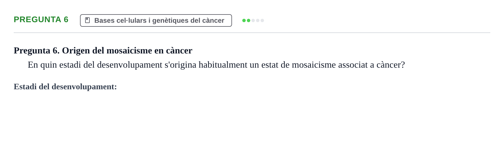 Enunciado: Pregunta 6 · Biología Celular y Fundamentos de Genética URV 2024