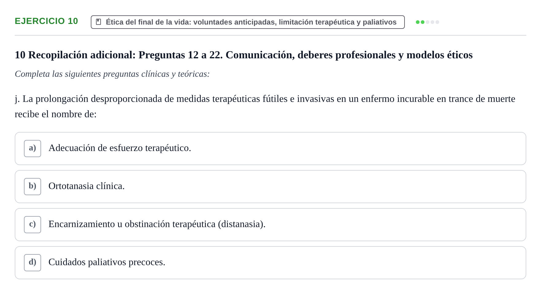 Enunciado: Ejercicio 10 - Ética del final de la vida: voluntades antic… · Bases de Comunicación y Ética URV 2011
