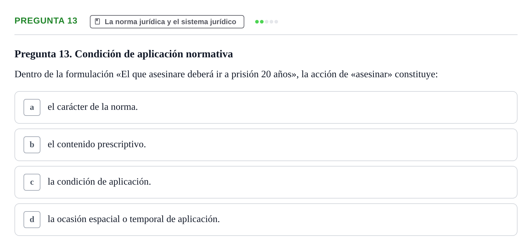 Enunciado: Pregunta 13 · Fundamentos del Derecho UB 2022