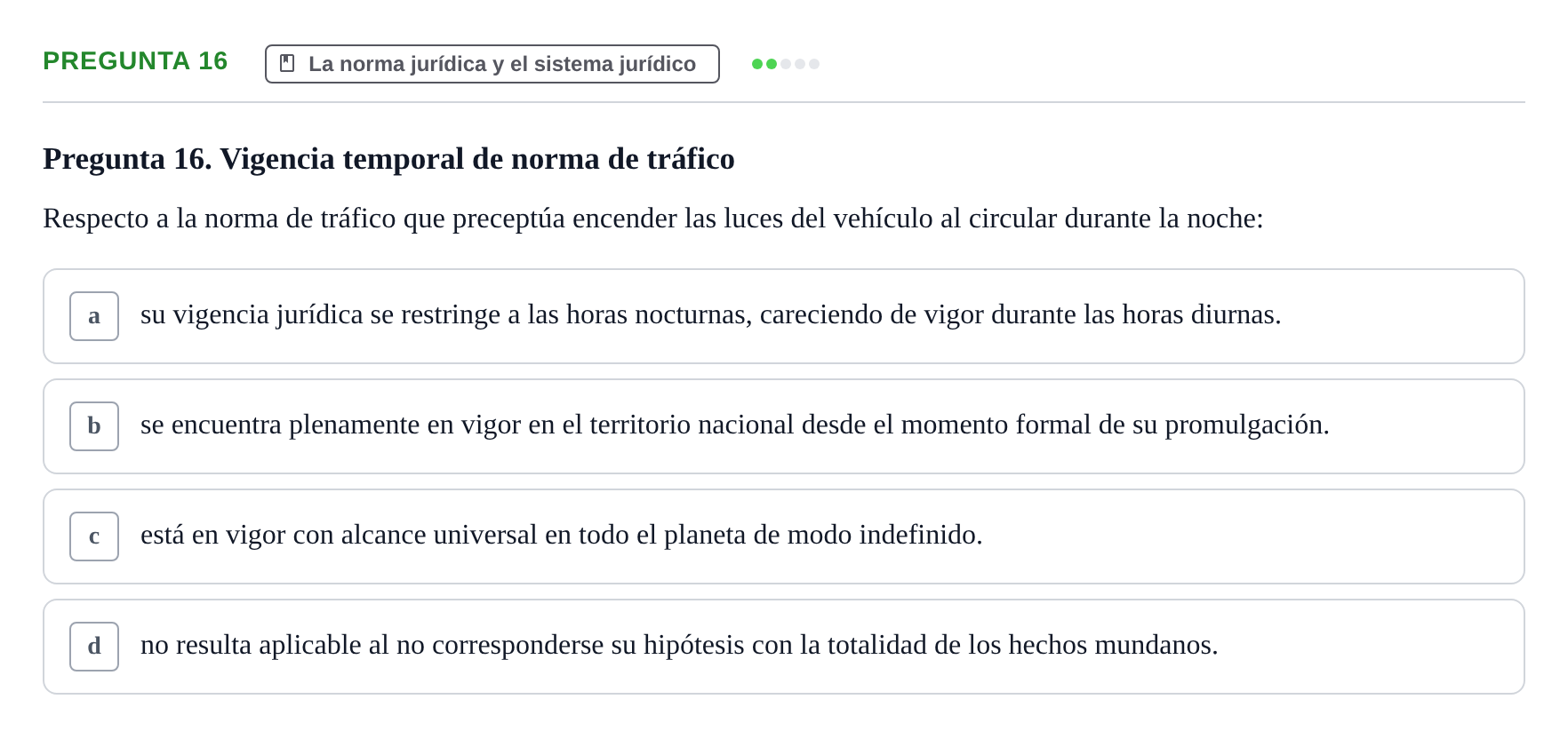 Enunciado: Pregunta 16 · Fundamentos del Derecho UB 2022