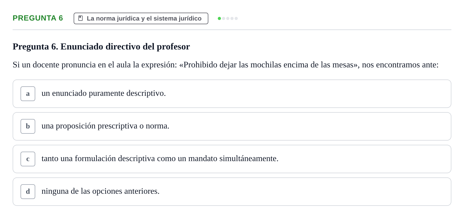 Enunciado: Pregunta 6 · Fundamentos del Derecho UB 2022