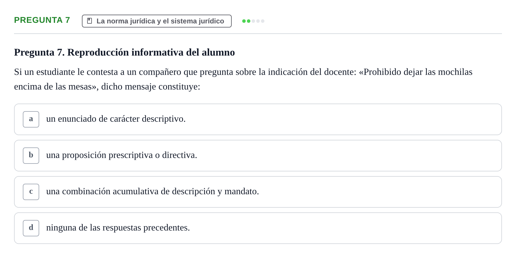 Enunciado: Pregunta 7 · Fundamentos del Derecho UB 2022