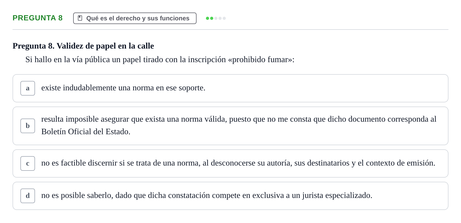 Enunciado: Pregunta 8 · Fundamentos del Derecho UB 2022