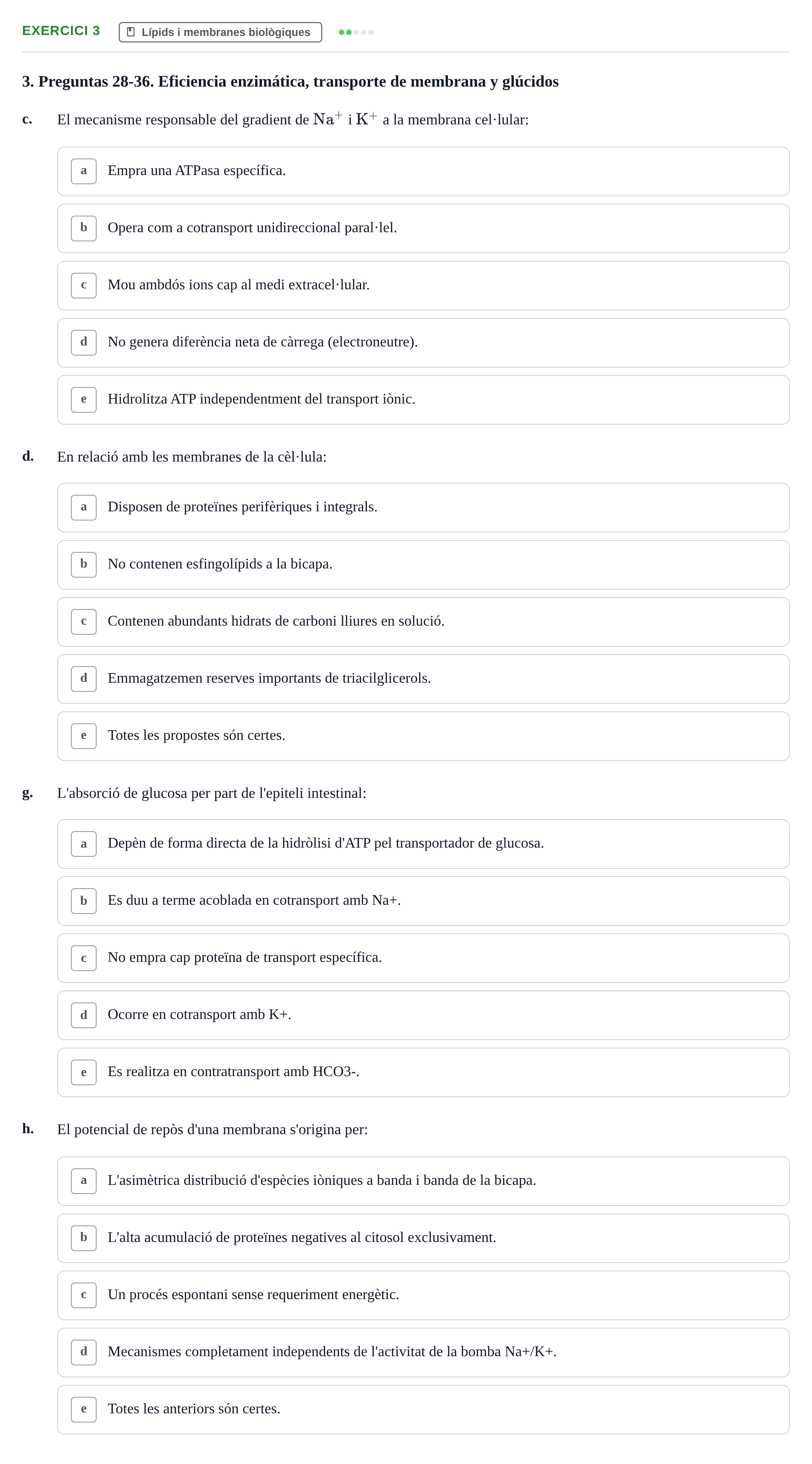 Enunciado: Ejercicio 3 - Lípids i membranes biològiques · Bioquímica y Biología Molecular URV Examen Primer Parcial. Bioquímica y Biología Molecular