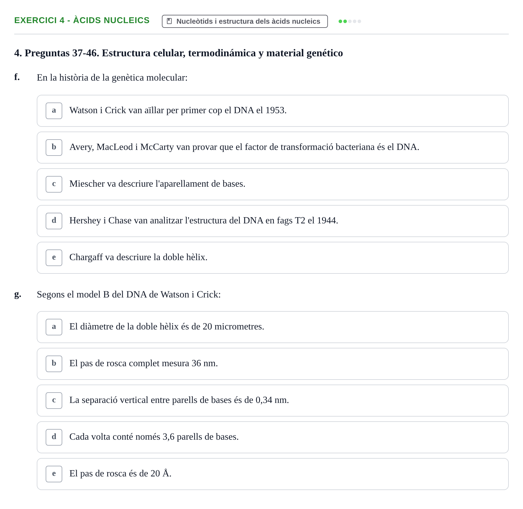 Enunciado: Ejercicio 4 - Àcids nucleics · Bioquímica y Biología Molecular URV Examen Primer Parcial. Bioquímica y Biología Molecular