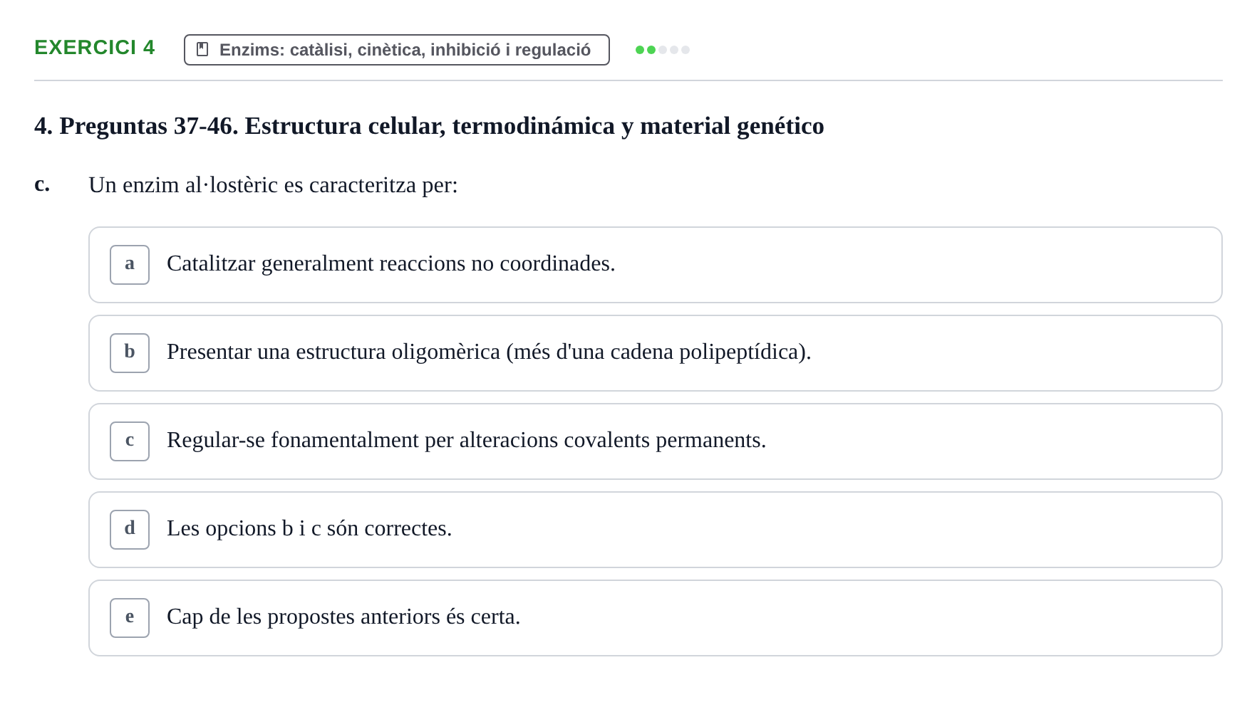 Enunciado: Ejercicio 4 - Enzims · Bioquímica y Biología Molecular URV Examen Primer Parcial. Bioquímica y Biología Molecular