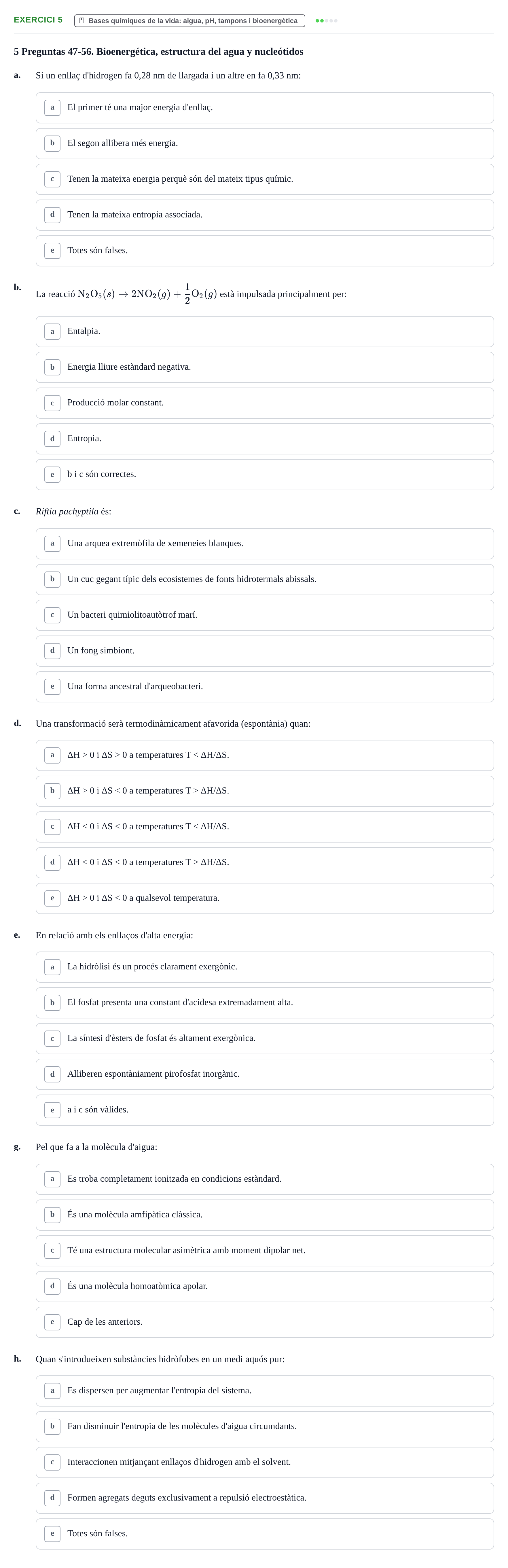 Enunciado: Ejercicio 5 - Bases químiques de la vida · Bioquímica y Biología Molecular URV Examen Primer Parcial. Bioquímica y Biología Molecular