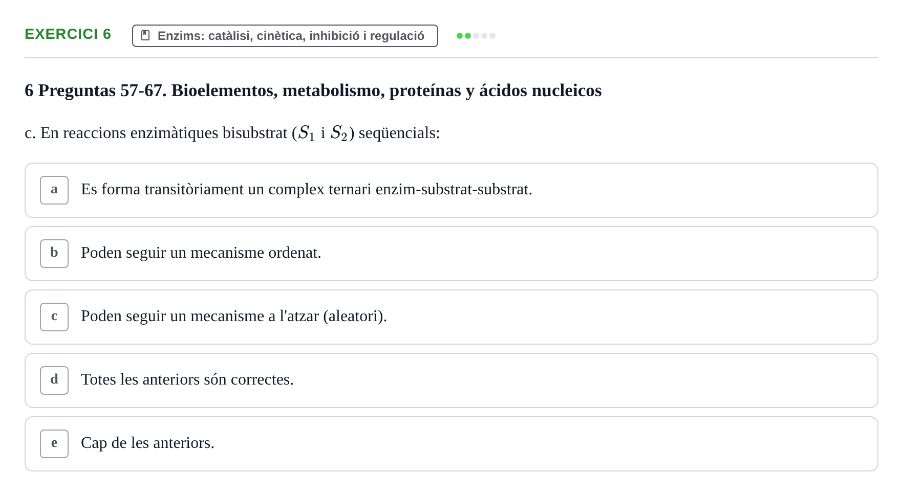 Enunciado: Ejercicio 6 - Enzims · Bioquímica y Biología Molecular URV Examen Primer Parcial. Bioquímica y Biología Molecular