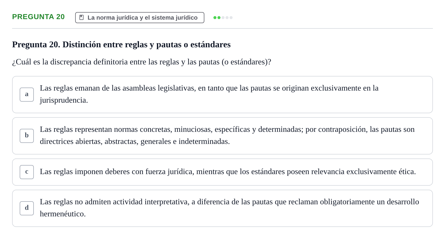 Enunciado: Pregunta 20 · Fundamentos del Derecho UB Examen de Teoría del Derecho