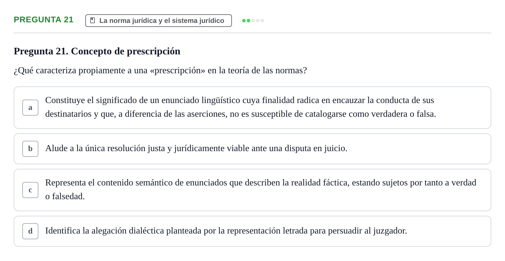 Enunciado: Pregunta 21 · Fundamentos del Derecho UB Examen de Teoría del Derecho
