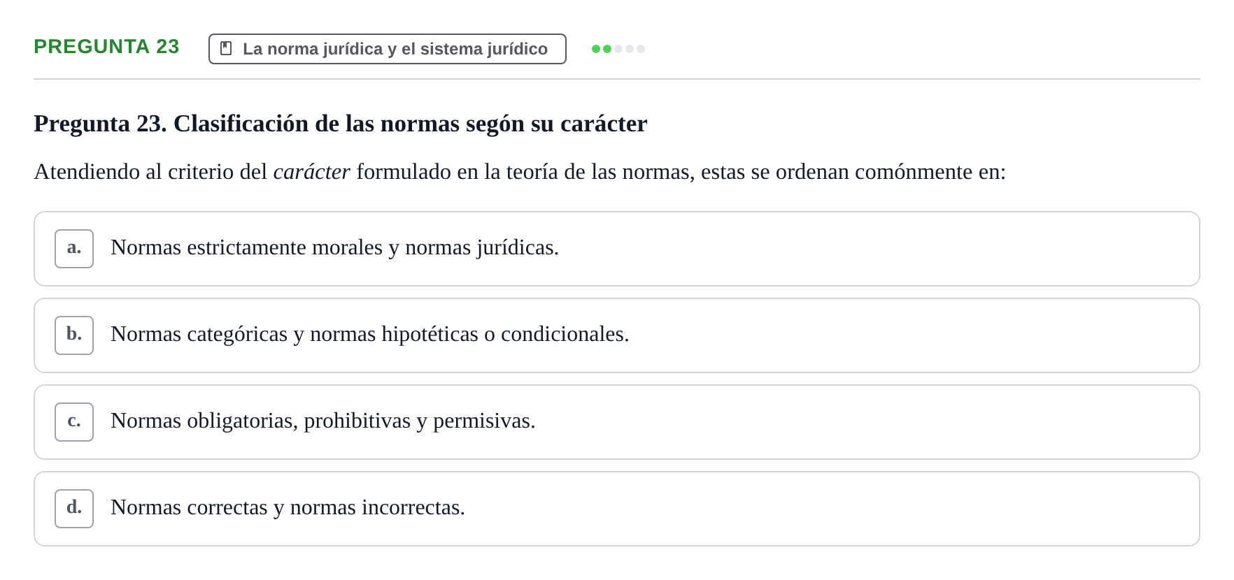Enunciado: Pregunta 23 · Fundamentos del Derecho UB Examen de Teoría del Derecho