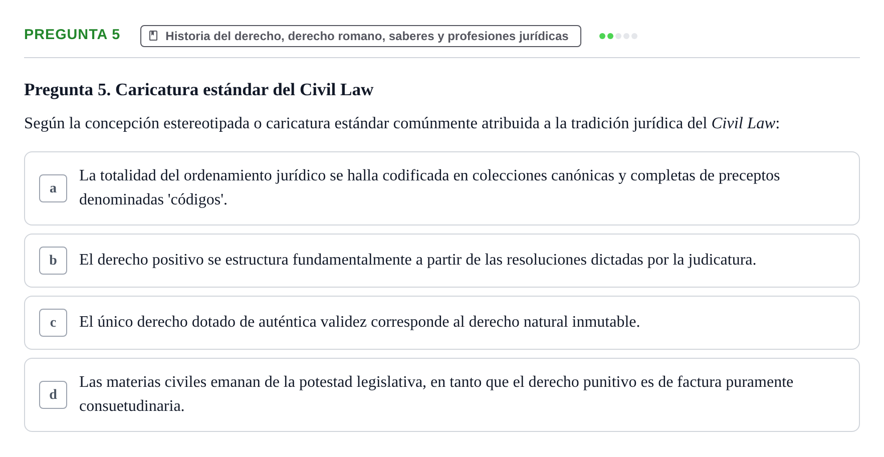 Enunciado: Pregunta 5 · Fundamentos del Derecho UB Examen de Teoría del Derecho