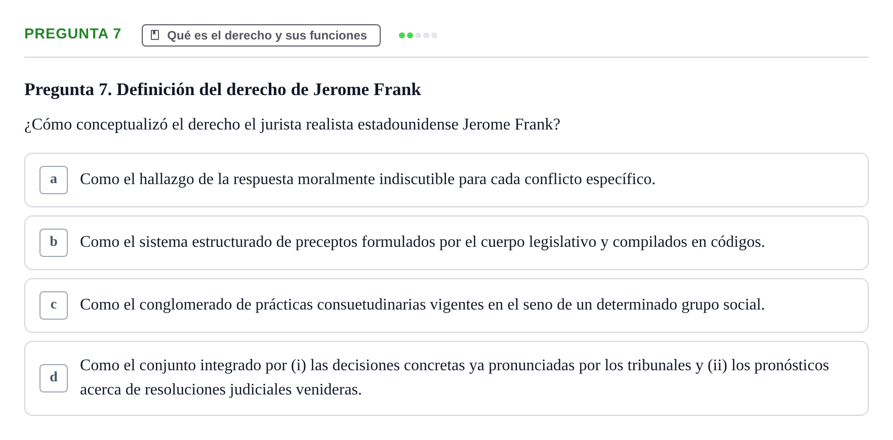 Enunciado: Pregunta 7 · Fundamentos del Derecho UB Examen de Teoría del Derecho