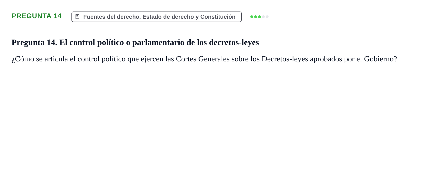 Enunciado: Pregunta 14 · Principios e Instituciones Constitucionales UB Cuestionario de evaluación: Fundamentos de Derecho Constitucional