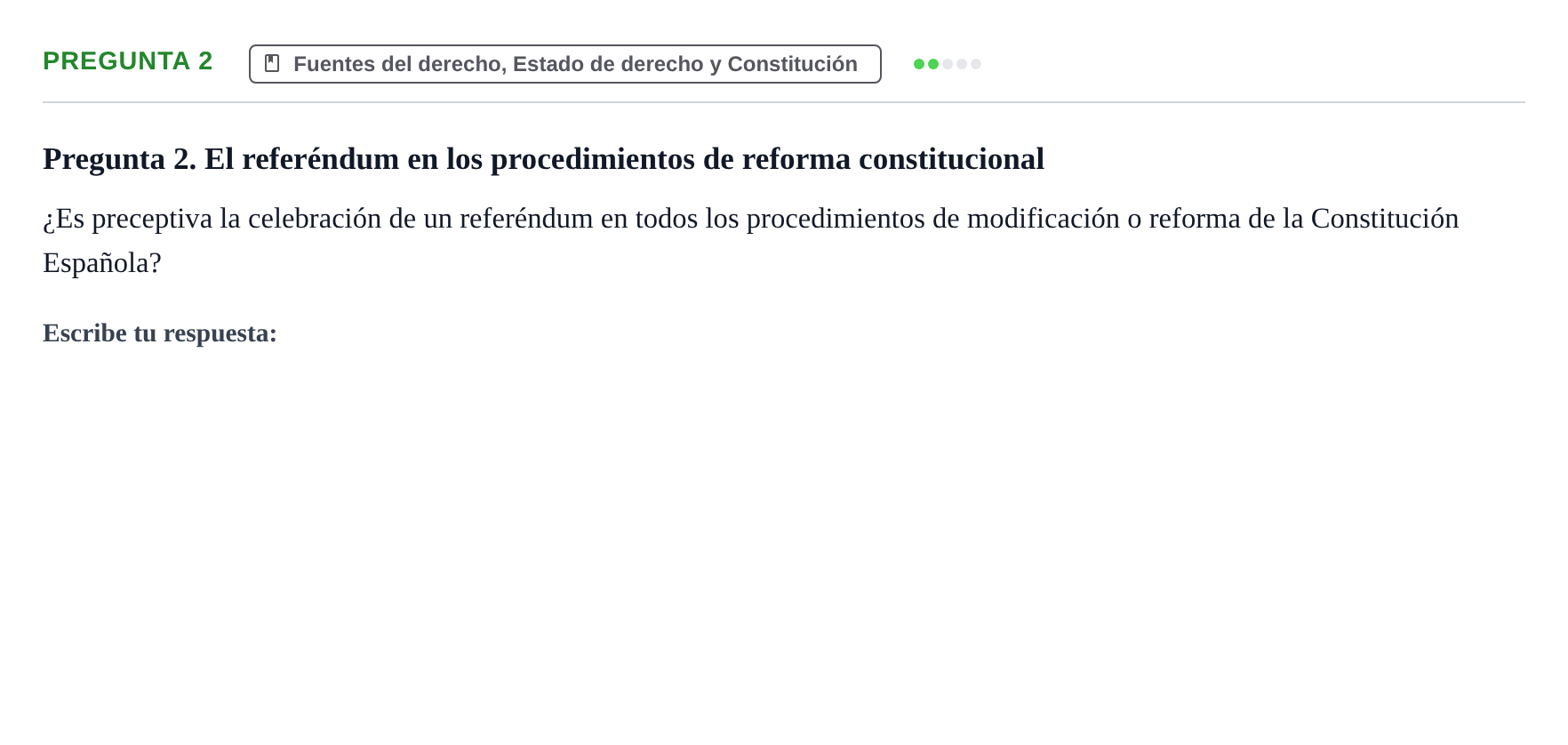 Enunciado: Pregunta 2 · Principios e Instituciones Constitucionales UB Cuestionario de evaluación: Fundamentos de Derecho Constitucional